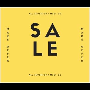 All inventory must go! Make offer!!